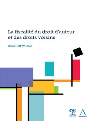 cover image of La fiscalité du droit d'auteur et des droits voisins